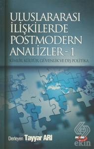Uluslararası İlişkilerde Postmodern Analizler - 1