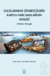 Uluslararası Ziyaretçilerin Kartla Harcamalarının Analizi Rıdvan Kozak