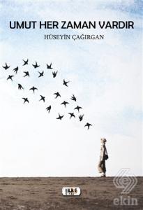 Umut Her Zaman Vardır