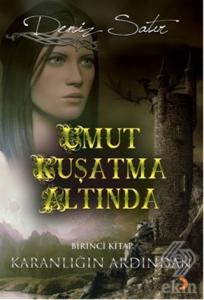 Umut Kuşatma Altında