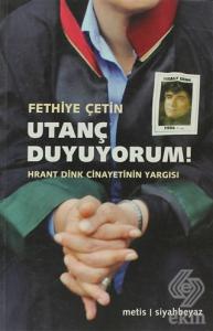 Utanç Duyuyorum!