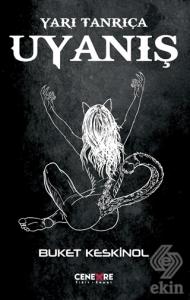 Uyanış - Yarı Tanrıça