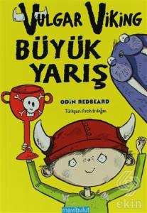 Vulgar Viking - Büyük Yarış