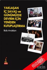 Yaklaşan İç Savaş ve Günümüzde Devrim İçin Yeniden