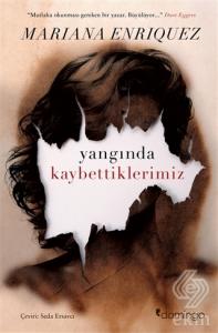 Yangında Kaybettiklerimiz