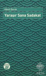 Yaraşır Sana Sadakat