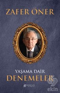 Yaşama Dair Denemeler