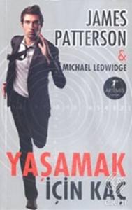 Yaşamak İçin Kaç