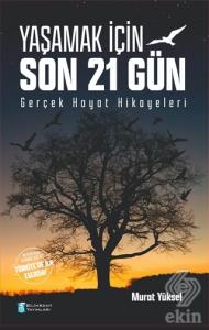 Yaşamak İçin Son 21 Gün