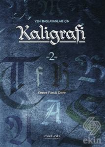Yeni Başlayanlar İçin Kaligrafi 2