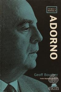 Yeni Bir Bakışla: Adorno