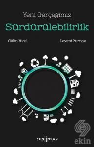 Yeni Gerçeğimiz Sürdürülebilirlik