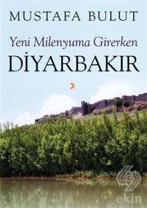 Yeni Milenyuma Girerken Diyarbakır