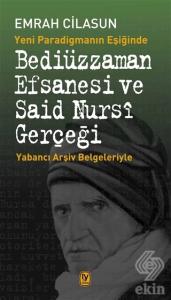 Yeni Paradigmanın Eşiğinde Bediüzzaman Efsanesi ve