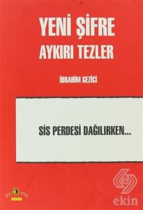 Yeni Şifre - Aykırı Tezler