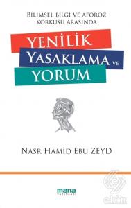 Yenilik Yasaklama ve Yorum