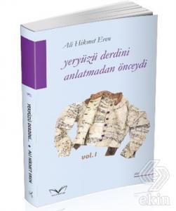 Yeryüzü Derdini Anlatmadan Önceydi