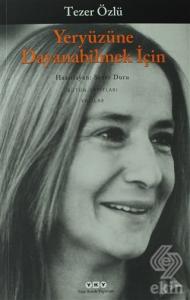 Yeryüzüne Dayanabilmek İçin