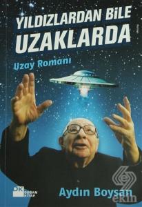 Yıldızlardan Bile Uzaklarda