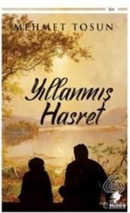 Yıllanmış Hasret