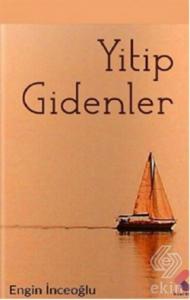 Yitip Gidenler
