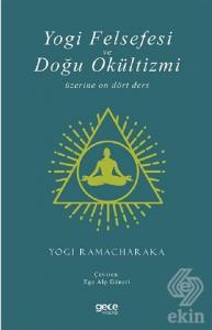 Yogi Felsefesi ve Doğu Okültizmi