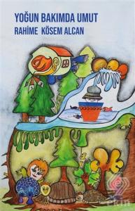 Yoğun Bakımda Umut