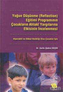 Yoğun Düşünme (Reflection) Eğitimi Programının Çoc