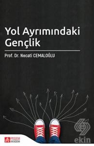 Yol Ayrımındaki Gençlik