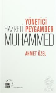 Yönetici Peygamber Hz. Muhammed