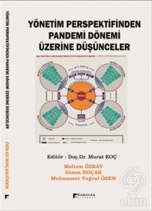 Yönetim Perspektifinden Pandemi Dönemi Üzerine Düş