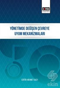 Yönetimde Değişen Çevreye Uyum Mekanizmaları