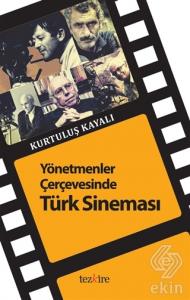 Yönetmenler Çerçevesinde Türk Sineması