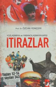 Yozlaşmaya ve Yabancılaşmaya Karşı İtirazlar