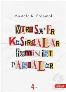 Yurtsever Kasırgalar Feminist Pastalar