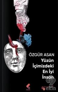 Yüzün İçimizdeki En İyi İnsan