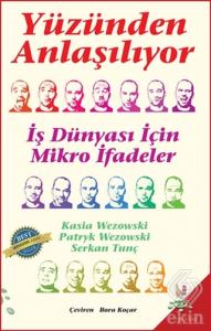 Yüzünden Anlaşılıyor - İş Dünyası İçin Mikro İfade