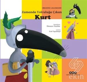 Zamanda Yolculuğa Çıkan Kurt