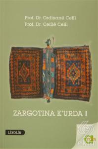 Zargotına K'urda 1. Cilt