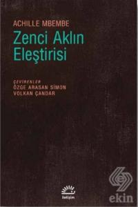 Zenci Aklın Eleştirisi