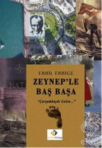 Zeynep'le Baş Başa