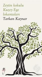 Zeytin Kokulu Kuzey Ege Lokantaları