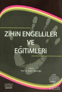 Zihin Engelliler ve Eğitimleri