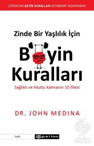 Zinde Bir Yaşlılık İçin Beyin Kuralları