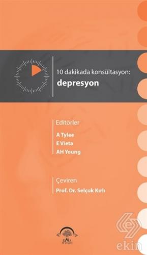 10 Dakikada Konsültasyon: Depresyon