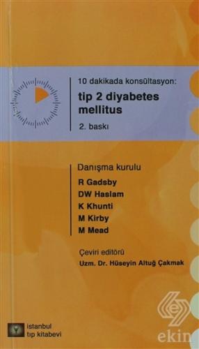 10 Dakikada Konsültasyon: Tip 2 Diyabetes Mellitus