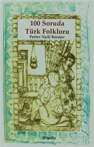 100 Soruda Türk Folkloru