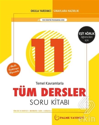 11. Sınıf Tüm Dersler Soru Kitabı - Eşit Ağırlık Ö