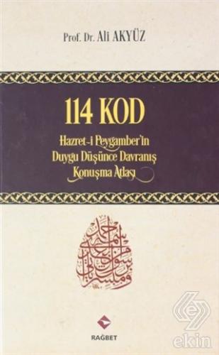 114 Kod: Hazret-i Peygamber'in Duygu Düşünce Davra