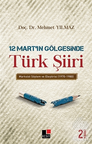 12 Mart\'ın Gölgesinde Türk Şiiri